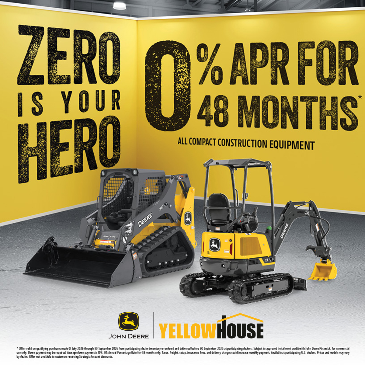 John Deere compact equipment financing offer with 0% APR for 48 months on eligible compact track loaders, skid steers, mini excavators and wheel loaders through September 30, 2026.